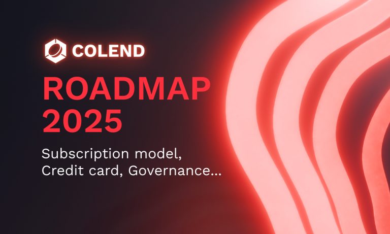 Colend Roadmap for 2025: New Features, Subscription model and the First Crypto Credit Card